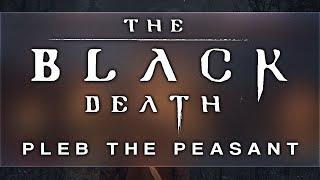 The Black Death - BEWARE THE PLEB (Sjindie Games)