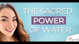 The Sacred Power of Water with Isabel Friend