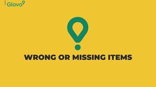 WRONG OR MISSING ITEMS