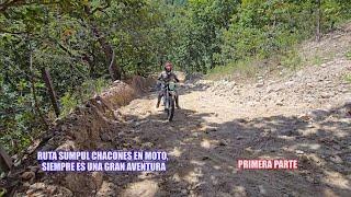 Aventuras en Moto En EL SALVADOR, Montañas de Chalatenango, Sumpul Chacones a Los Planes Parte 1.