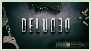 Deluded | Full Game Walkthrough | No Commentary