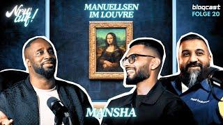 MANUELLSEN IM LOUVRE.. BLOQCAST #21 - KHEIR MIT MANSHA