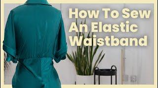 Sew Elastic In A Dress in 10 Minutes! (Ep. 71)