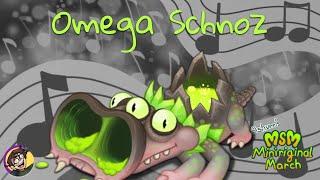 Omega Schnoz || Epic Sneyser Original song || Ashvee’s MSM Miniriginal March