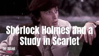 Sherlock Holmes and a Study in Scarlet - Arthur Conan Doyle | DRAMA TIME with BBC