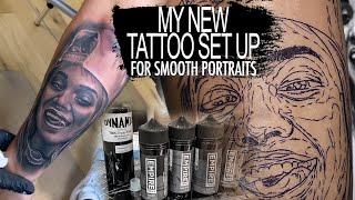 TATTOO SET UP FOR SMOOTH PORTRAITS (NEW MACHINE, INKS AND MORE)