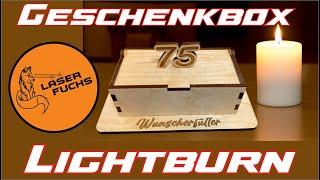 Geschenkbox in Lightburn konstruieren