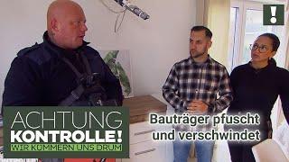 Wenn das neu gebaute Eigenheim zum Albtraum wird!  Baugutachter Maik Menke | Achtung Kontrolle