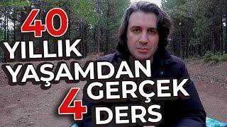 40 Yaşında Öğrendiğim 4 Gerçek