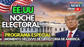 NOTICIAS | RESULTADOS ELECCIONES ESTADOS UNIDOS 2024  DONALD TRUMP PRESIDENTE 47 DE ESTADOS UNIDOS