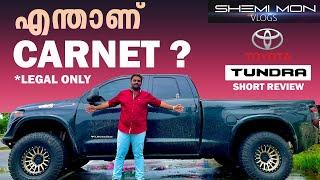 എന്താണ് കാർനെറ്റ് സർവീസ്? Toyota Tundra Short Review | Shemi-mon Vlogs