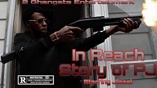 "In Reach" Story of PJ (Official Movie) filmed by @2g.vision