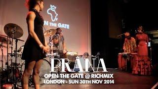 Prâna  LIVE @ RichMix [3]