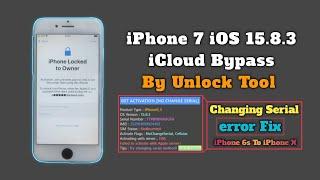 iPhone 7 iOS 15.8.3 iCloud Bypass By Unlock Tool Change Serial Number Without DCSD Cable Fix