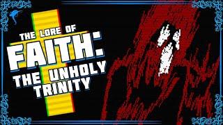  A Delectable Halloween Horror Treat. The Lore of FAITH: THE UNHOLY TRINITY!