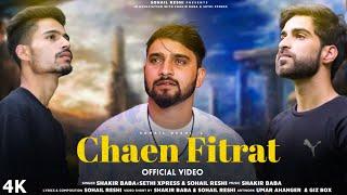 CHAEN FITRAT | Sohail Reshi | Shakir Baba | Sethi xpress | New Kashmiri song 2023 | Official Video