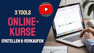 Online Kurse erstellen und verkaufen | 3 Tools im Vergleich [2021]