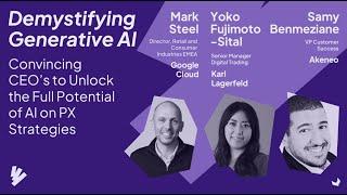 Karl Lagerfeld & Google Cloud Demystify AI - How CEOs can Unlock AI Full Potential w/ PX Strategies