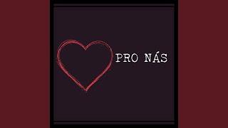 Pro nás