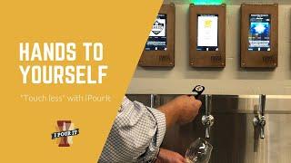 "Touch Less" with the iPourIt Self Pour System