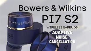 Bowers & Wilkins Pi7 S2 Earbuds