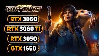 Star Wars Outlaws on RTX 3060 Ti - RTX 3060 - RTX 3050 - GTX 1650 #ubisoftpartner #ad