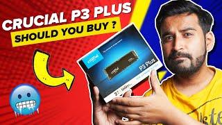 Crucial P3 Plus : The Cheapest SSD on Internet