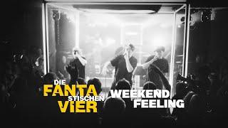 Die Fantastischen Vier - WEEKENDFEELING (Titelsong zum Kinofilm "Alter Weißer Mann")