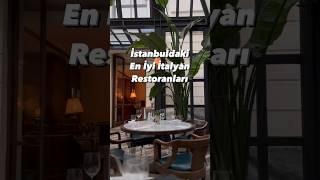 İstanbul'daki En İyi İtalyan Restoranları