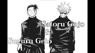 Satoru Gojo & Suguru Geto [JJK]