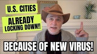 US Cities ALREADY Locking Down Because Of NEW Virus!!