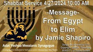 4/27/2024 10AM Shabbat service streamed live from Adat Yeshua Messianic Synagogue ABQ, NM