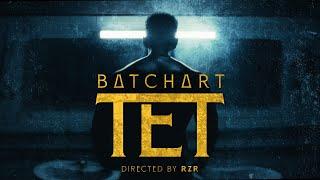 Batchart - TET ( Prod. by Bouzin Beats)