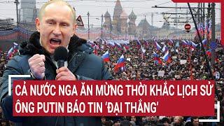 International news: All of Russia celebrates historic moment, Mr. Putin announces 'great victory'