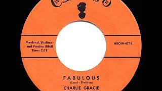 1957 HITS ARCHIVE: Fabulous - Charlie Gracie