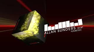 Allan Sunders - DLBT (Bass House / Electro House | FUTURETRXX)
