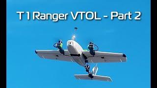 T1 Ranger Custom VTOL Conversion - Part 2