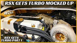 RSX TURBO INSTALL- PART 1