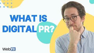 Hot Off the Press: What is Digital PR and How Can You Use It in Your Digital Marketing Strategy?