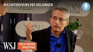 Intel CEO on Semiconductors, Chips Act and Geopolitics | WSJ Tech News Briefing
