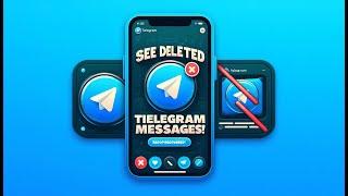 How to See Deleted Messages on Telegram - Recover Deleted Chats Easily!