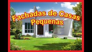 Fachadas de Casas Pequenas