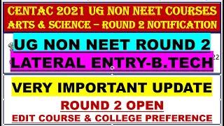 CENTAC 2021 ROUND2 B.TECH LATERAL ENTRY EDIT COURSE PREFERENCE OPEN | CENTAC 2021 ROUND2 WILLINGNESS