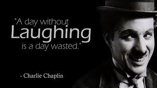 Words of wisdom (quote) from Charlie Chaplin.