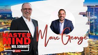 Marc George Mastermind with Neil Schwartz