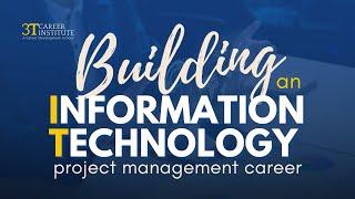 Building an IT Project Management Career