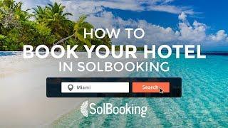 How to book your hotel in SolBooking