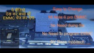 Mi Note 6 Pro EMMC change NO Need to Dump File No Need To Program EMMC