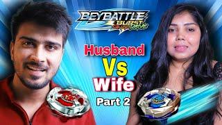 Husband Vs Wife Beyblade Battle | Part 2 | Who Will Win? | IB BY SUNIL
