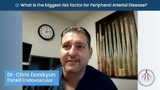 What is the biggest risk factor for Peripheral Arterial Disease?